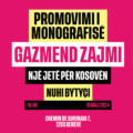 Promovimi i Monografisë: "Gazmend Zajmi - Një jetë për Kosovën"